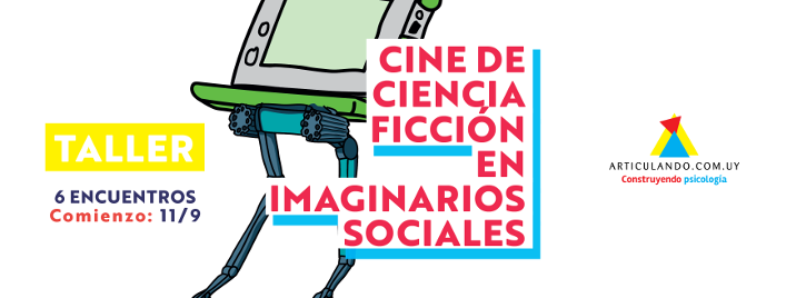 Ciencia ficción en imaginarios sociales: ¡inscripciones abiertas!